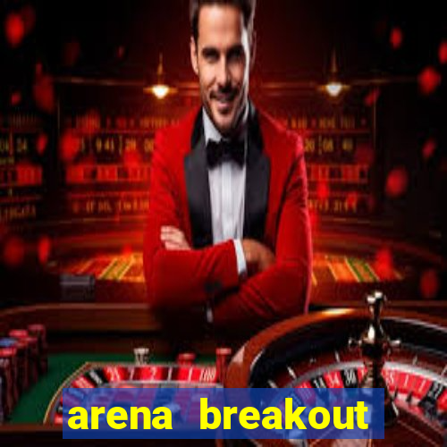 arena breakout infinite como jogar